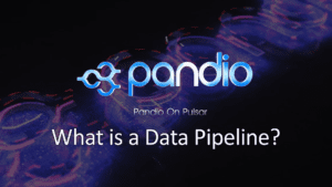 Pandio What is a Data Pipeline